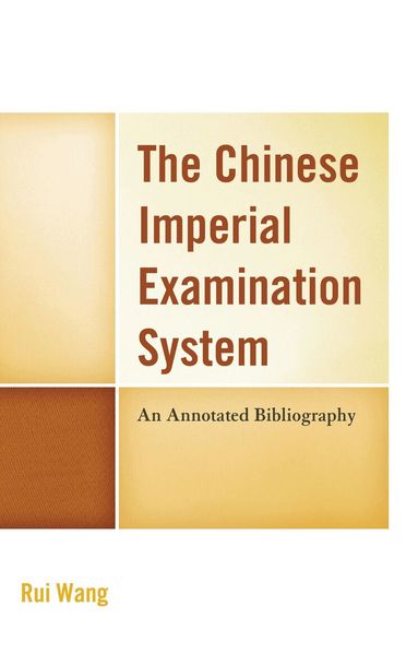 Rui Wang - Chinese Imperial Examination System, Inbunden