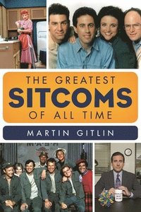 bokomslag Greatest Sitcoms of All Time