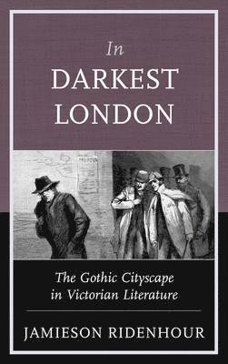 Jamieson Ridenhour - In Darkest London, Inbunden
