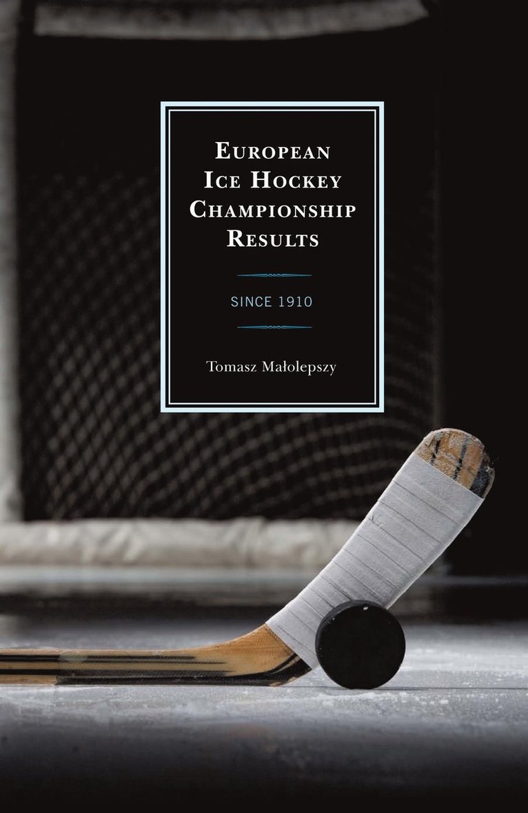 European Ice Hockey Championship Results