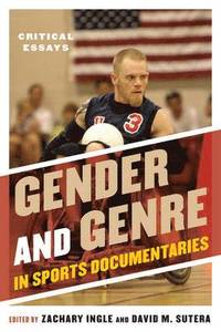 bokomslag Gender and Genre in Sports Documentaries