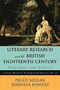 bokomslag Literary Research and the British Eighteenth Century