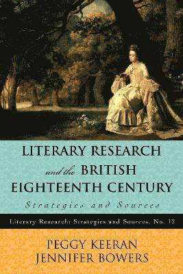Literary Research and the British Eighteenth Century 1