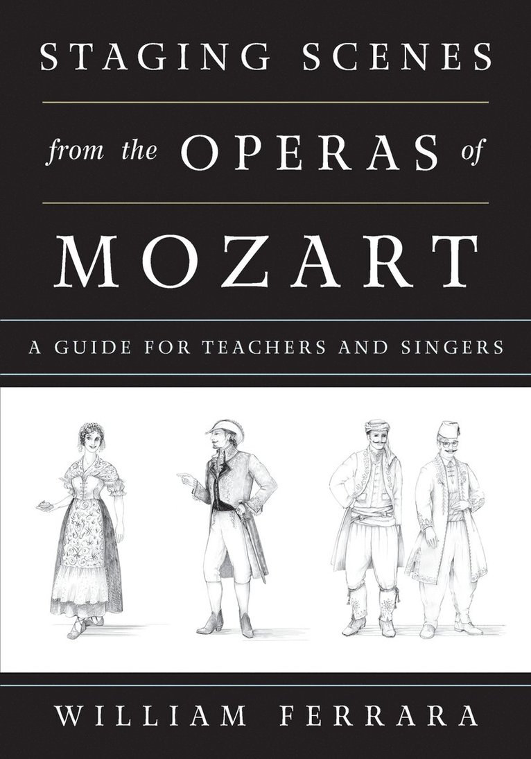 Staging Scenes from the Operas of Mozart 1