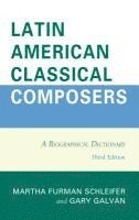 bokomslag Latin American Classical Composers