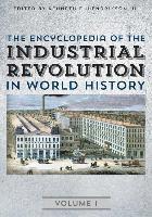 bokomslag The Encyclopedia of the Industrial Revolution in World History