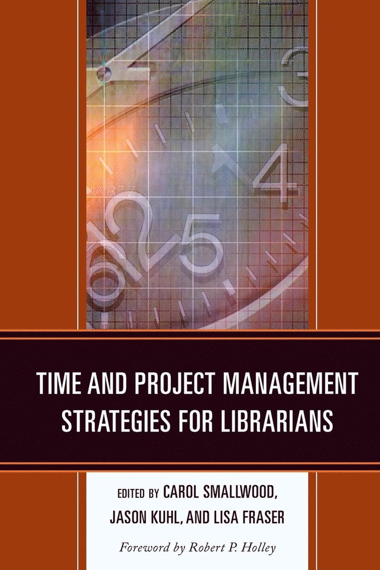 Time and Project Management Strategies for Librarians 1