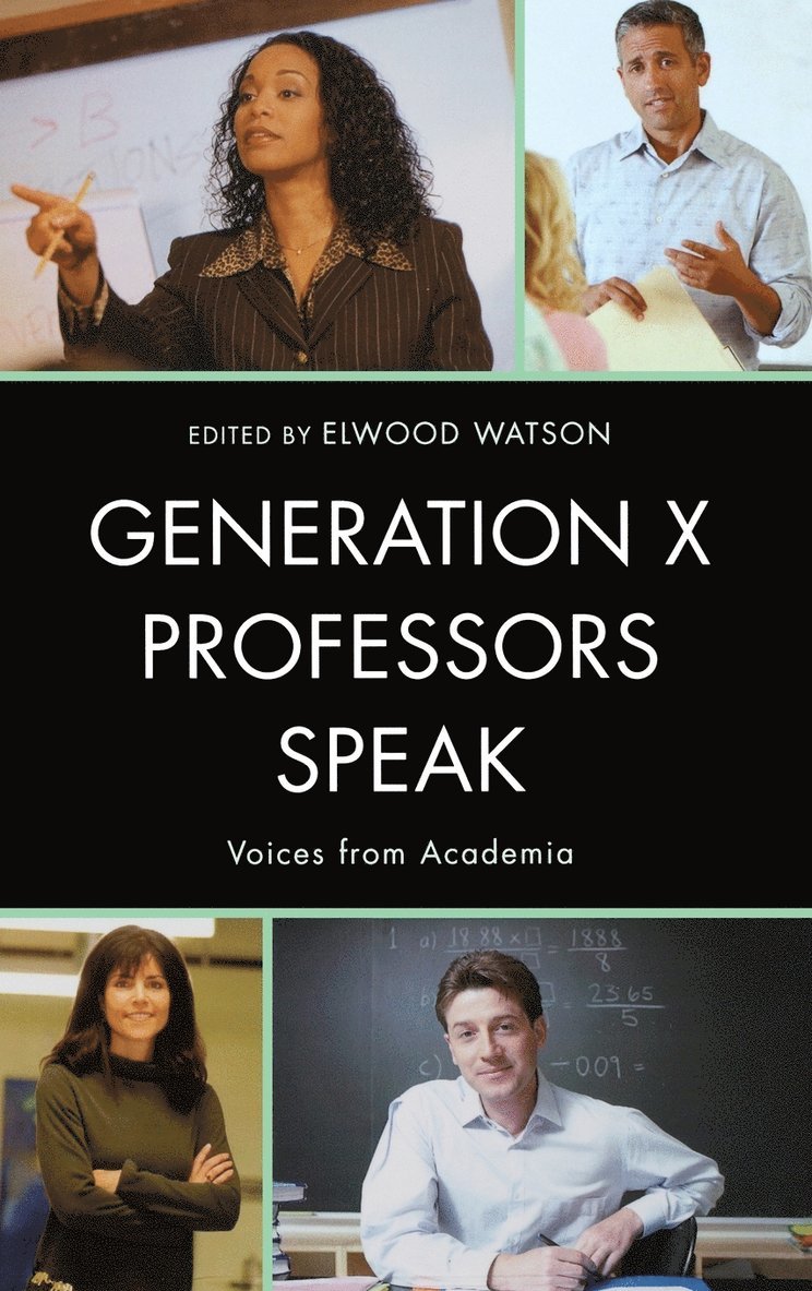 Generation X Professors Speak 1