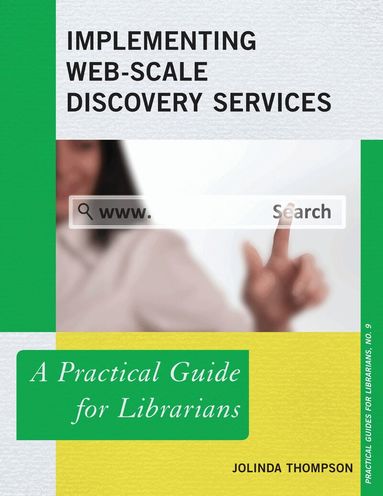 JoLinda Thompson - Implementing Web-Scale Discovery Services, Häftad