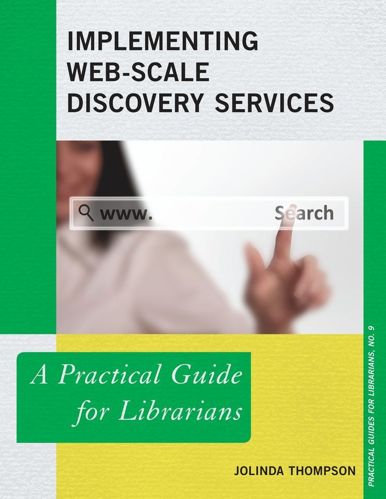 Implementing Web-Scale Discovery Services 1