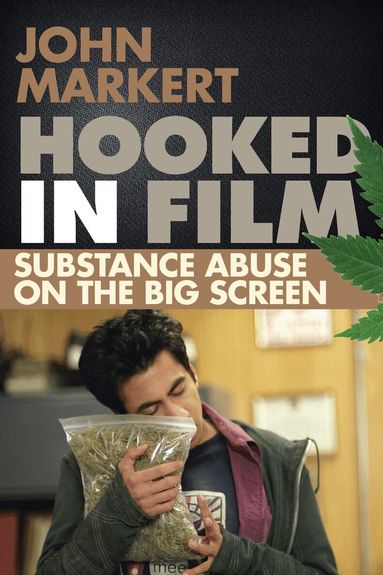 John Markert - Hooked in Film, Inbunden