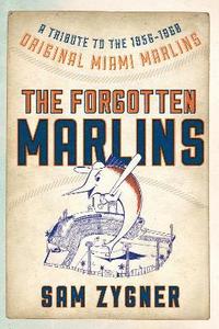 bokomslag The Forgotten Marlins