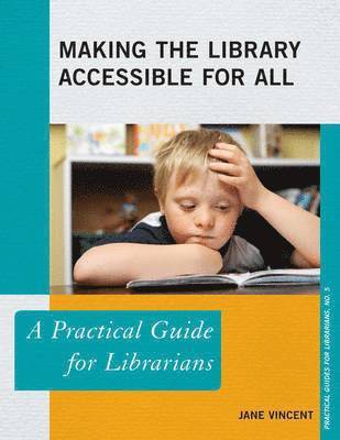 Making the Library Accessible for All 1