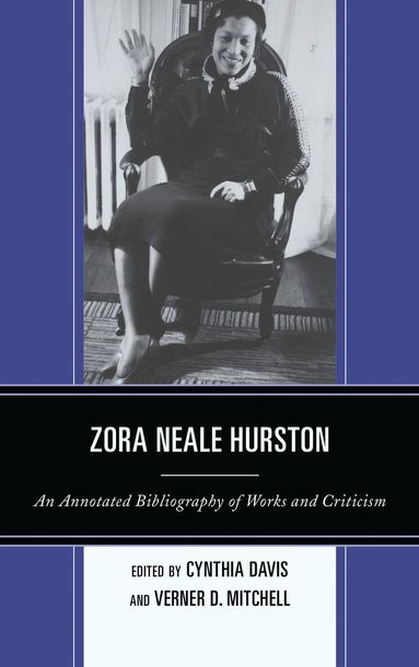 Cynthia Davis, Verner D. Mitchell - Zora Neale Hurston, Inbunden