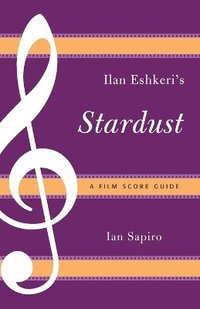 bokomslag Ilan Eshkeri's Stardust