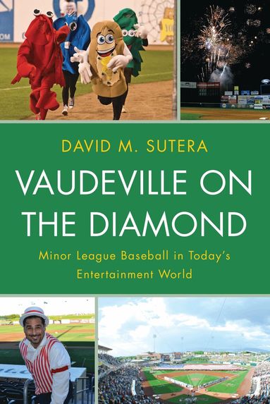 David M. Sutera - Vaudeville on the Diamond, Inbunden