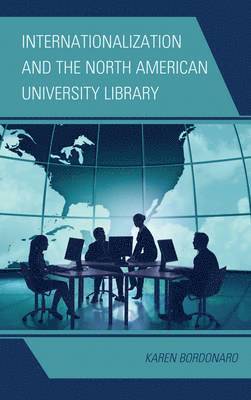 Internationalization and the North American University Library 1