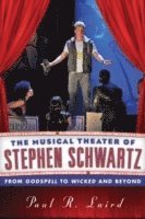 The Musical Theater of Stephen Schwartz 1