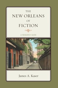 bokomslag The New Orleans of Fiction