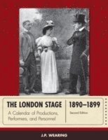 bokomslag The London Stage 1890-1899