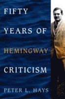 bokomslag Fifty Years of Hemingway Criticism