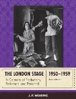 bokomslag The London Stage 1950-1959