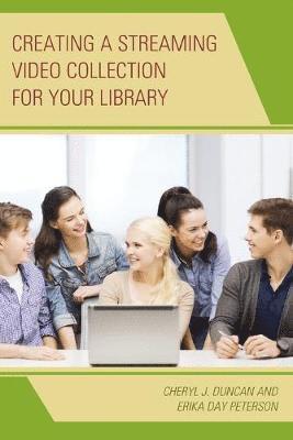 Creating a Streaming Video Collection for Your Library 1