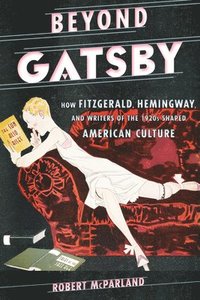 bokomslag Beyond Gatsby