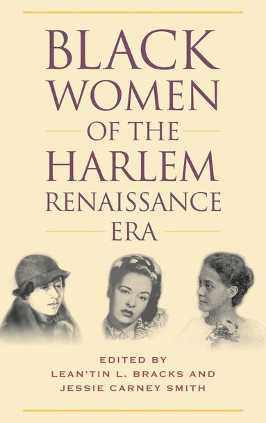 Lean'tin L. Bracks, Jessie Carney Smith - Black Women of the Harlem Renaissance Era, Häftad