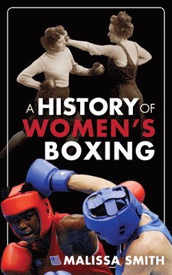 A History of Women's Boxing 1