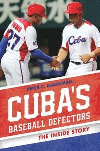 bokomslag Cuba's Baseball Defectors