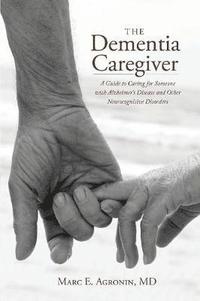 bokomslag The Dementia Caregiver