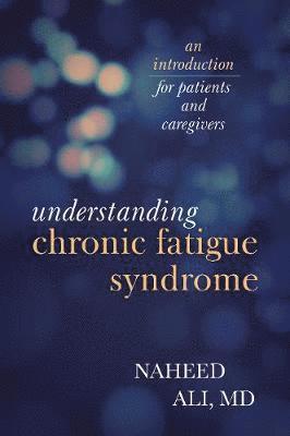 bokomslag Understanding Chronic Fatigue Syndrome