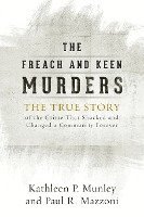 The Freach and Keen Murders 1