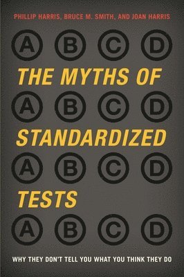 Myths of Standardized Tests