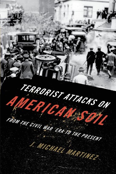 bokomslag Terrorist Attacks on American Soil