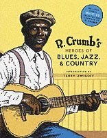 bokomslag R.Crumb's Heroes of Blues, Jazz and Country (with CD)