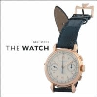 Gene Stone - Watch, Inbunden