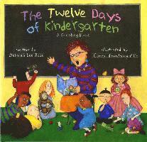 Deborah Lee Rose - Twelve Days of Kindergarten, Inbunden