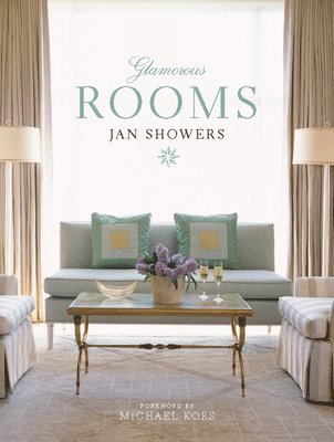 Jan Showers - Glamorous Rooms, Inbunden