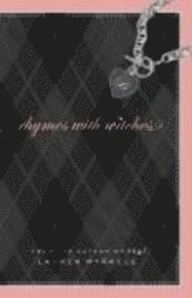 Myracle, L: Rhymes with Witches