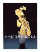 Wendell E. Wilson, Joel A. Bartsch, Wendell E Wilson, Joel A Bartsch, Mark Mauthner - Masterpieces of the Mineral World: Treasures from the Houston Museum of Natural Science, Inbunden