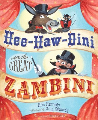 Kim Kennedy - Hee Haw Dini & Great Zambini, Inbunden