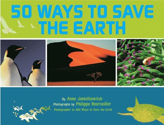 50 Ways to Save the Earth 1