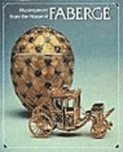 A. Von. Solodkoff, Christopher Forbes, Faberge - Masterpieces from the House of Faberge, Inbunden