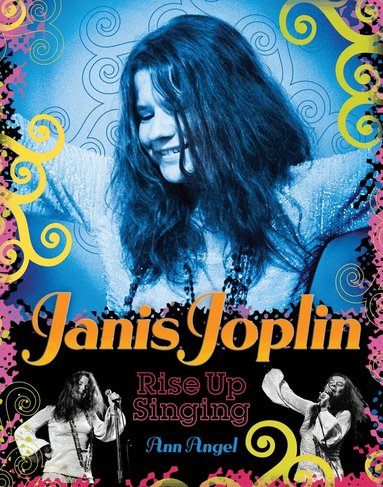 Ann Angel - Janis Joplin, Inbunden