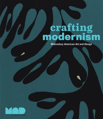 bokomslag Crafting Modernism