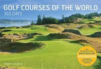 bokomslag Golf Courses of the World 365 Days (Revised and Updated)