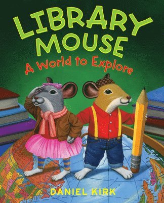 Library Mouse: a World to Explore 1