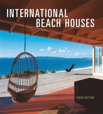 Louisa Wattson - International Beach Houses, Inbunden